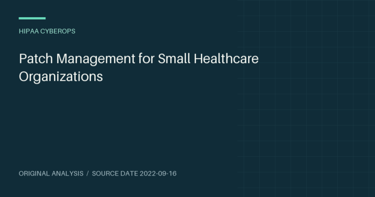 Patch Management for Small Healthcare Organizations