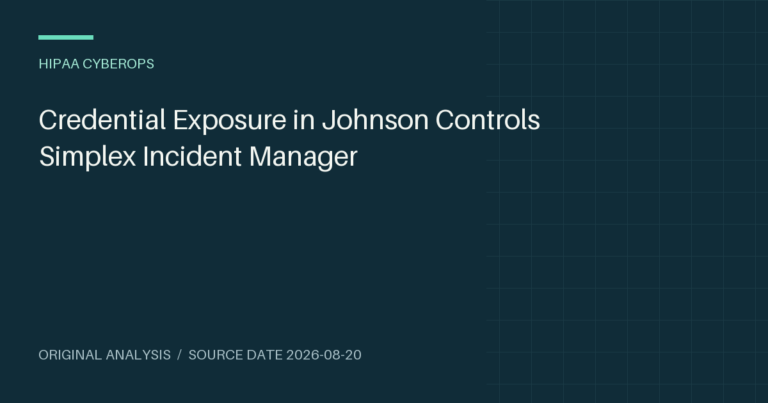 Credential Exposure in Johnson Controls Simplex Incident Manager