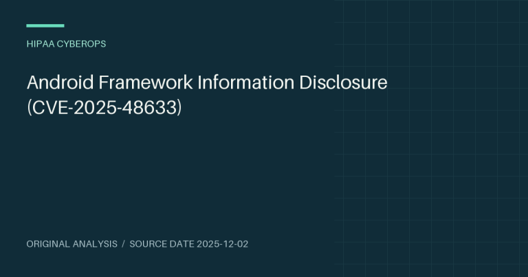 Android Framework Information Disclosure (CVE-2025-48633)
