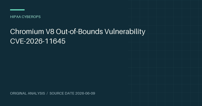 Chromium V8 Out-of-Bounds Vulnerability CVE-2026-11645