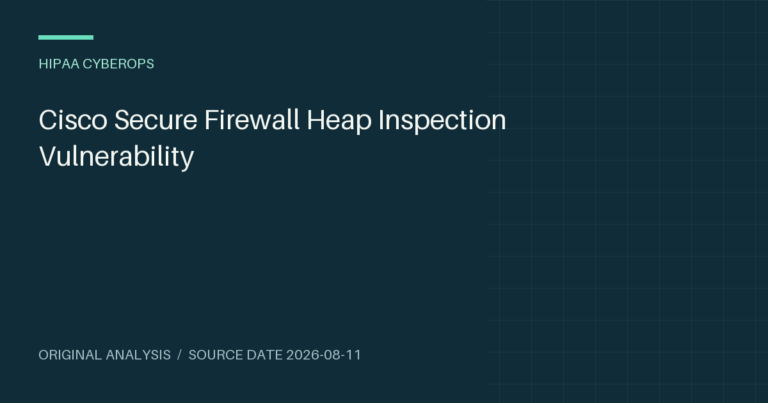 Cisco Secure Firewall Heap Inspection Vulnerability