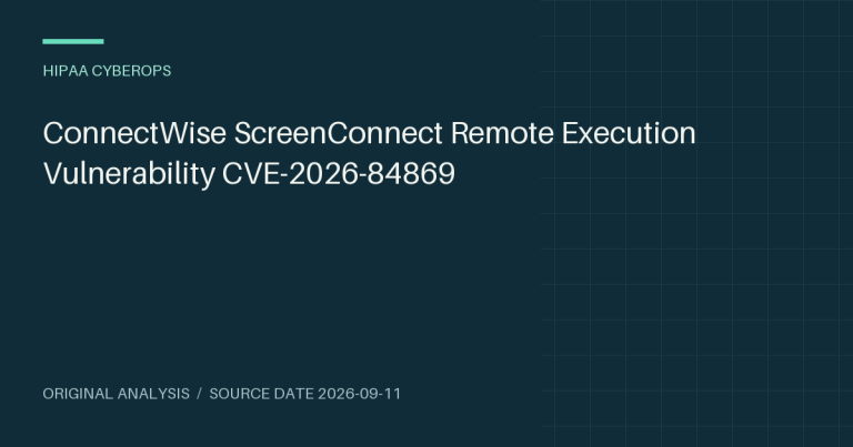 ConnectWise ScreenConnect Remote Execution Vulnerability CVE-2026-84869