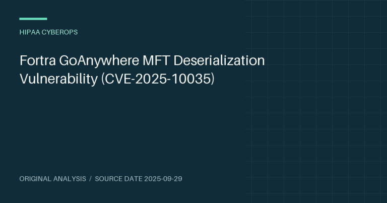 Fortra GoAnywhere MFT Deserialization Vulnerability (CVE-2025-10035)