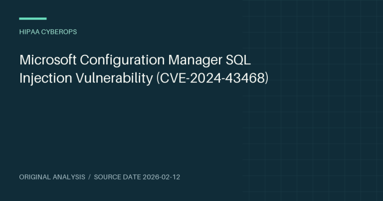 Microsoft Configuration Manager SQL Injection Vulnerability (CVE-2024-43468)