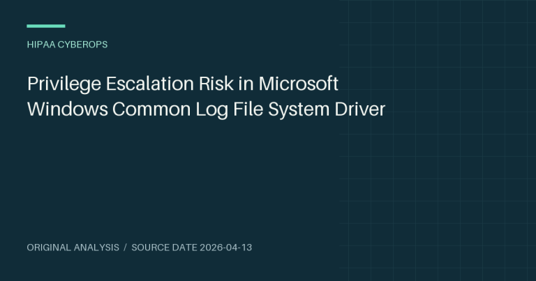 Privilege Escalation Risk in Microsoft Windows Common Log File System Driver