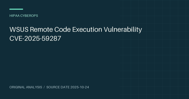WSUS Remote Code Execution Vulnerability CVE-2025-59287