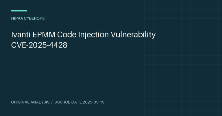 Ivanti EPMM Code Injection Vulnerability CVE-2025-4428