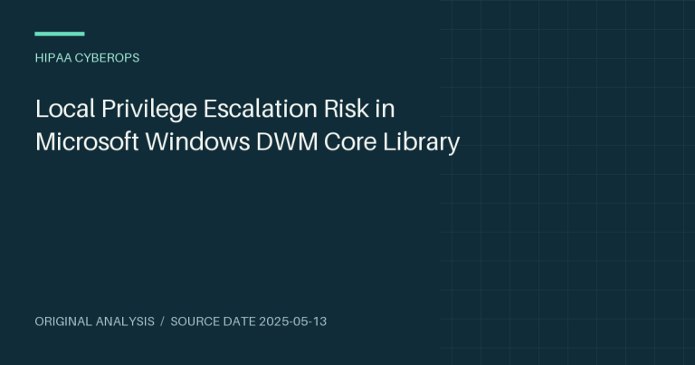 Local Privilege Escalation Risk in Microsoft Windows DWM Core Library