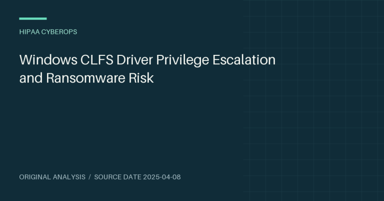 Windows CLFS Driver Privilege Escalation and Ransomware Risk